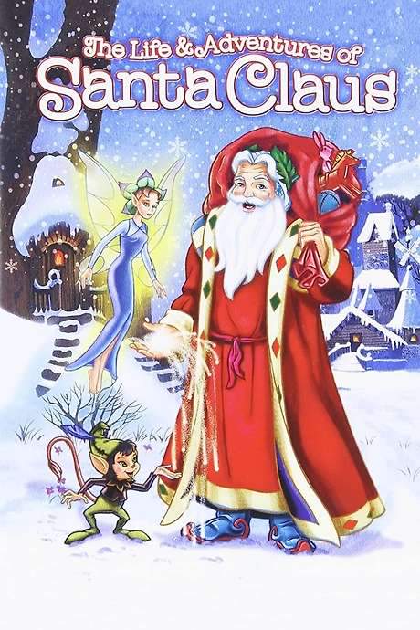 The Life & Adventures of Santa Claus